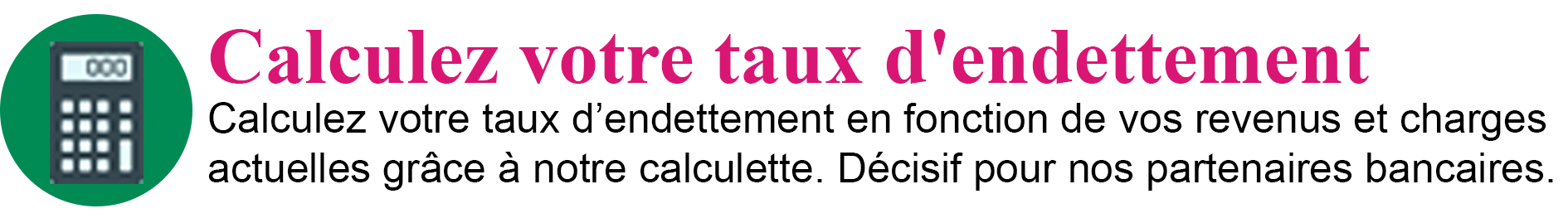 Calculer taux d'endettement