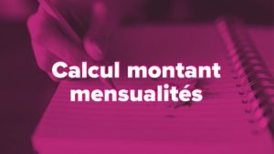 calcul montant mensualité