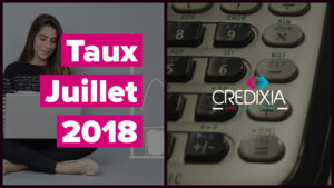 Vidéo taux prêt immobilier juillet 2018