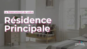 financement residence principale