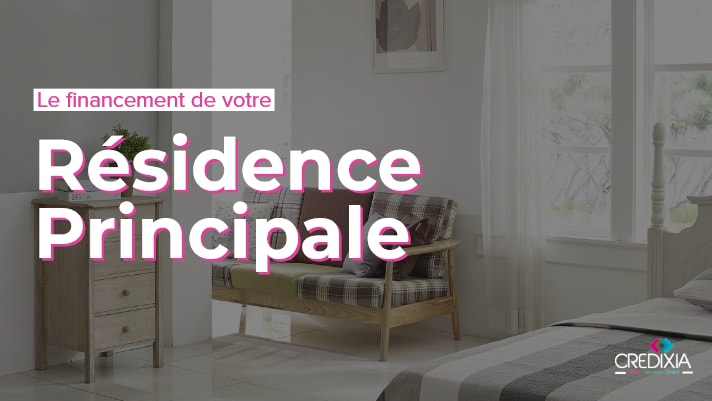 financement residence principale