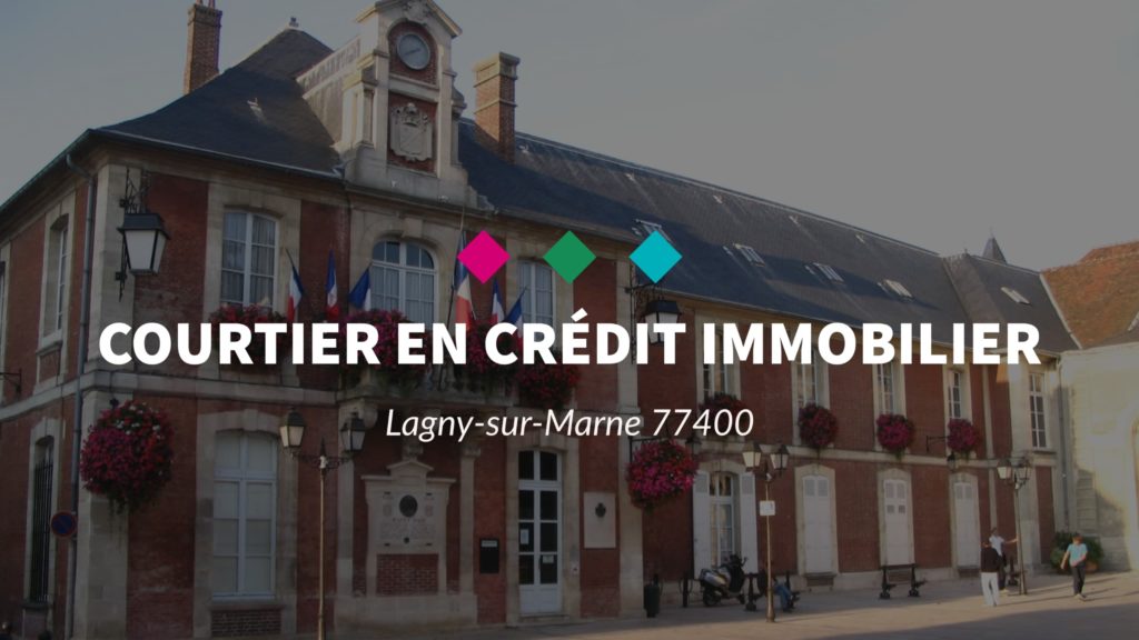 Courtier immobilier à Lagny-Sur-Marne 77400 